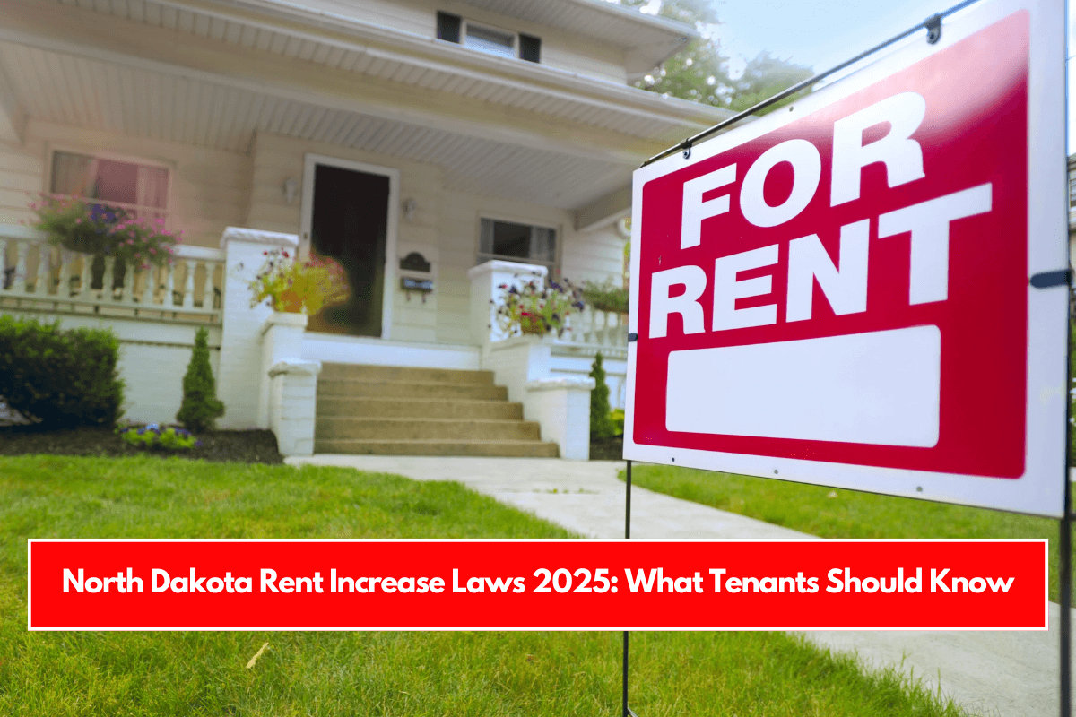 North Dakota Rent Increase Laws 2025 What Tenants Should Know