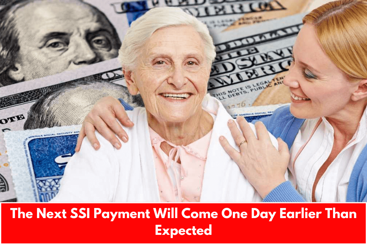 The Next SSI Payment Will Come One Day Earlier Than Expected