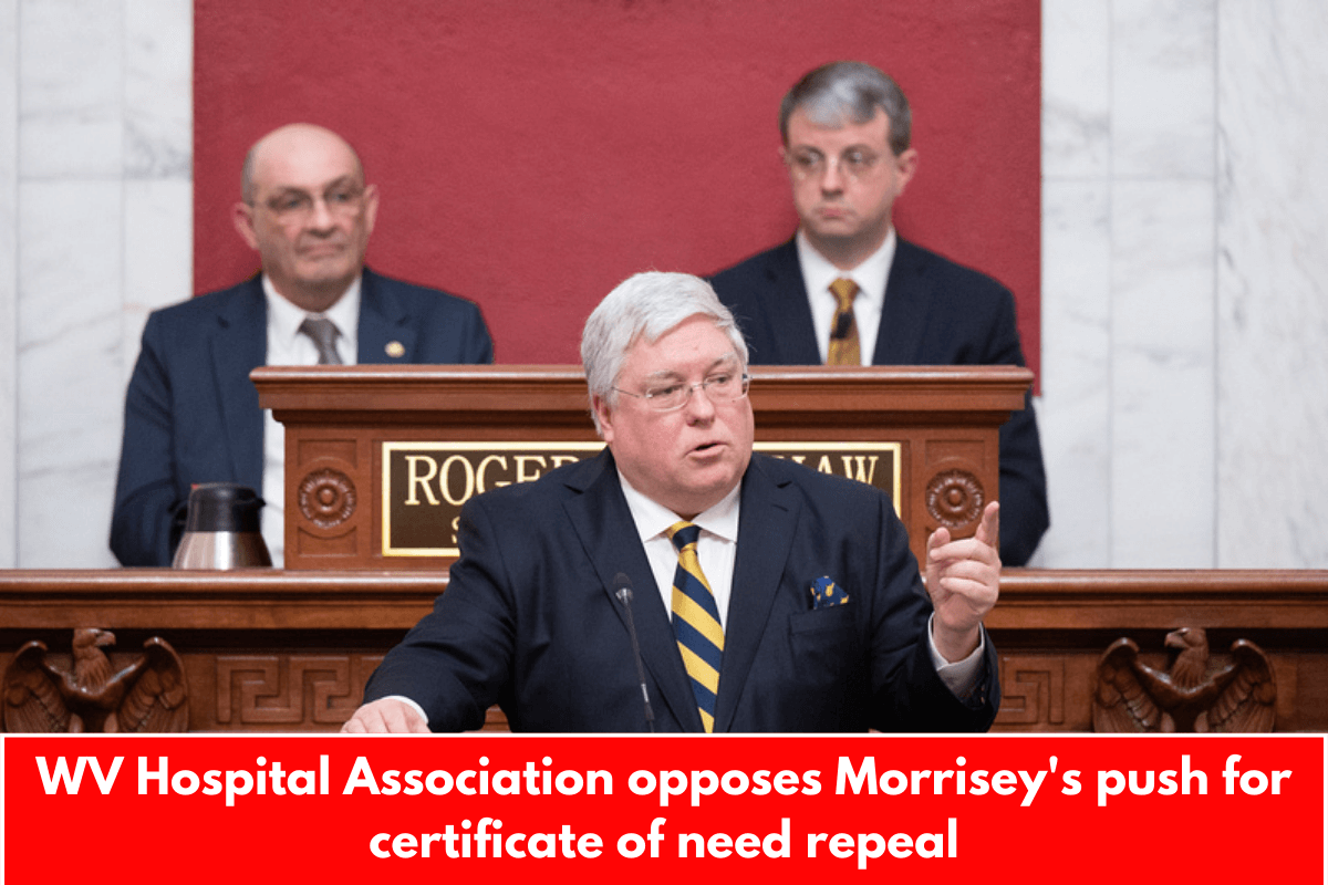 WV Hospital Association opposes Morrisey's push for certificate of need repeal