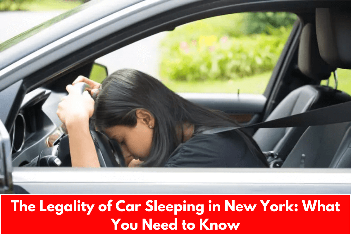 The Legality of Car Sleeping in New York: What You Need to Know