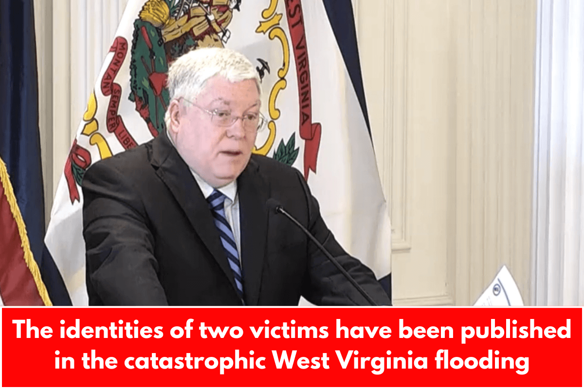 The identities of two victims have been published in the catastrophic West Virginia flooding