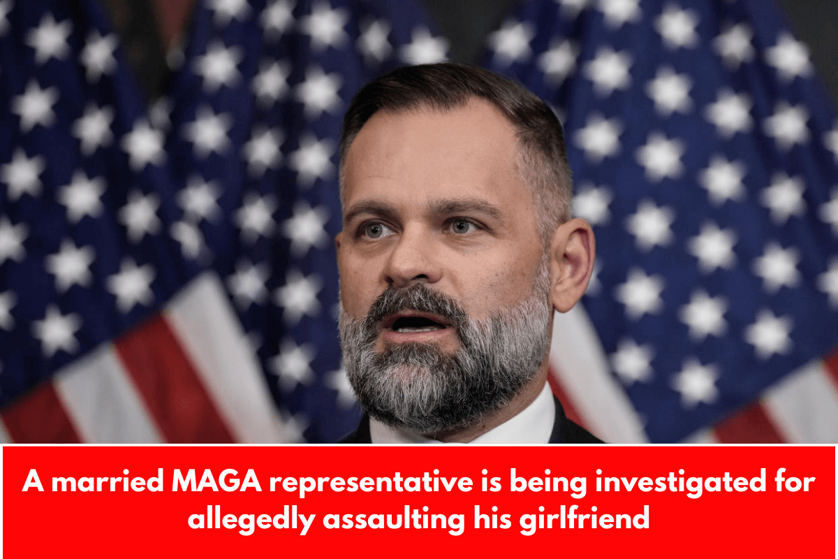 A married MAGA representative is being investigated for allegedly assaulting his girlfriend