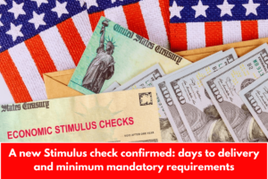 A new Stimulus check confirmed: days to delivery and minimum mandatory requirements