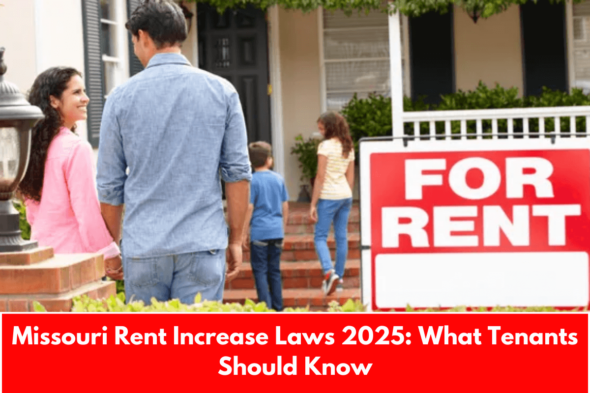 Missouri Rent Increase Laws 2025: What Tenants Should Know