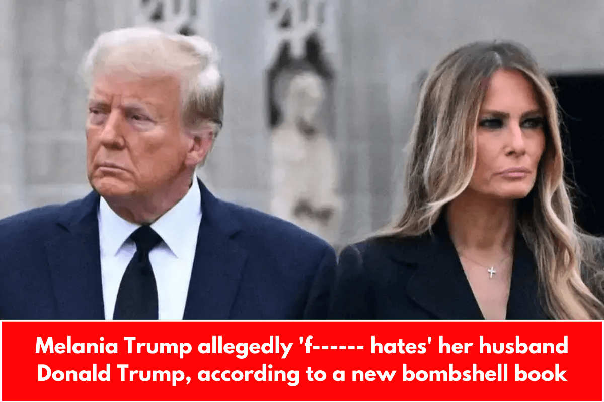 Melania Trump allegedly 'f------ hates' her husband Donald Trump, according to a new bombshell book