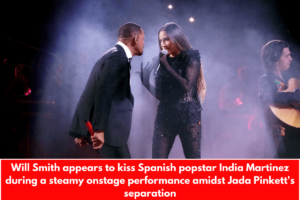 Will Smith appears to kiss Spanish popstar India Martinez during a steamy onstage performance amidst Jada Pinkett's separation