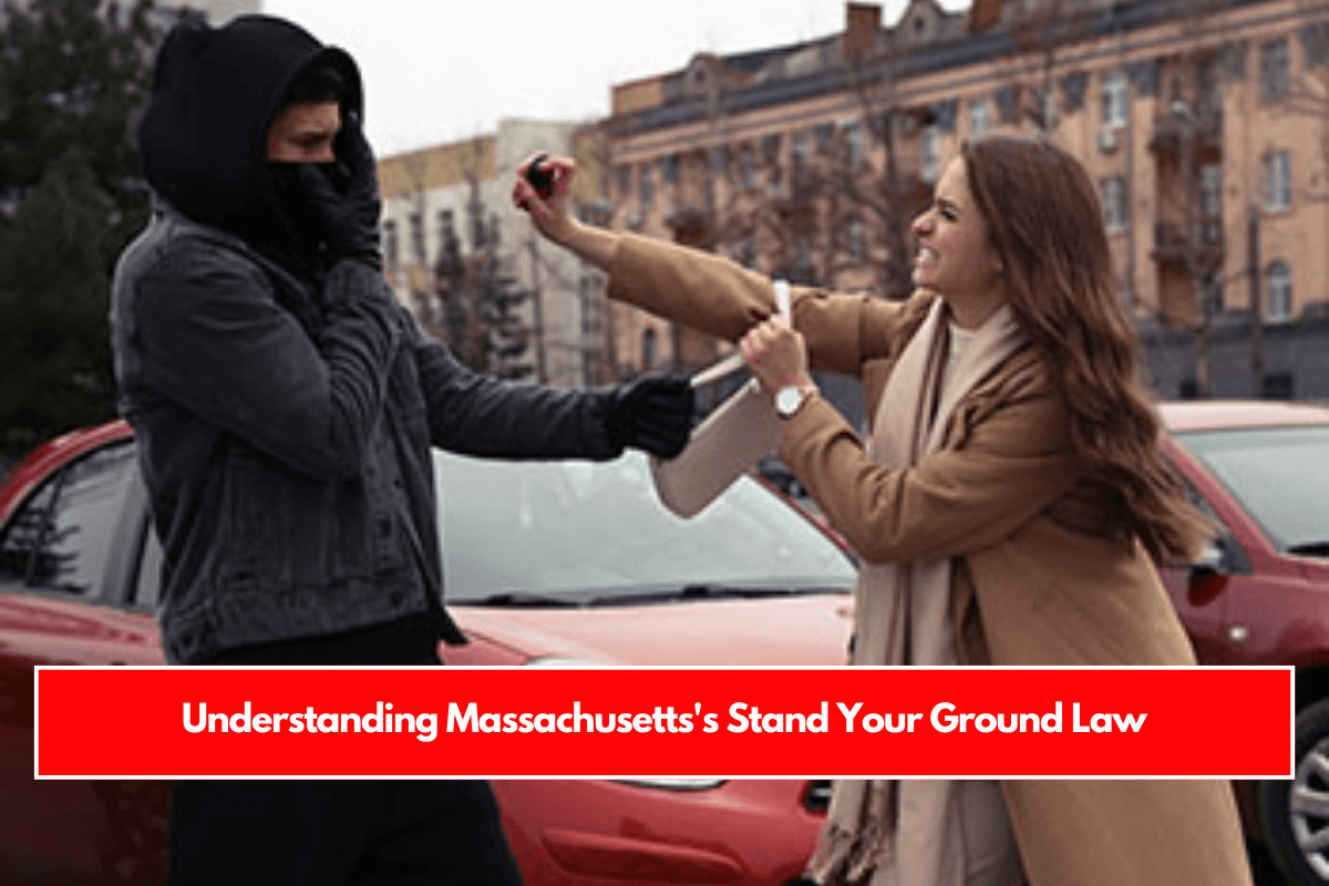 Understanding Massachusetts's Stand Your Ground Law