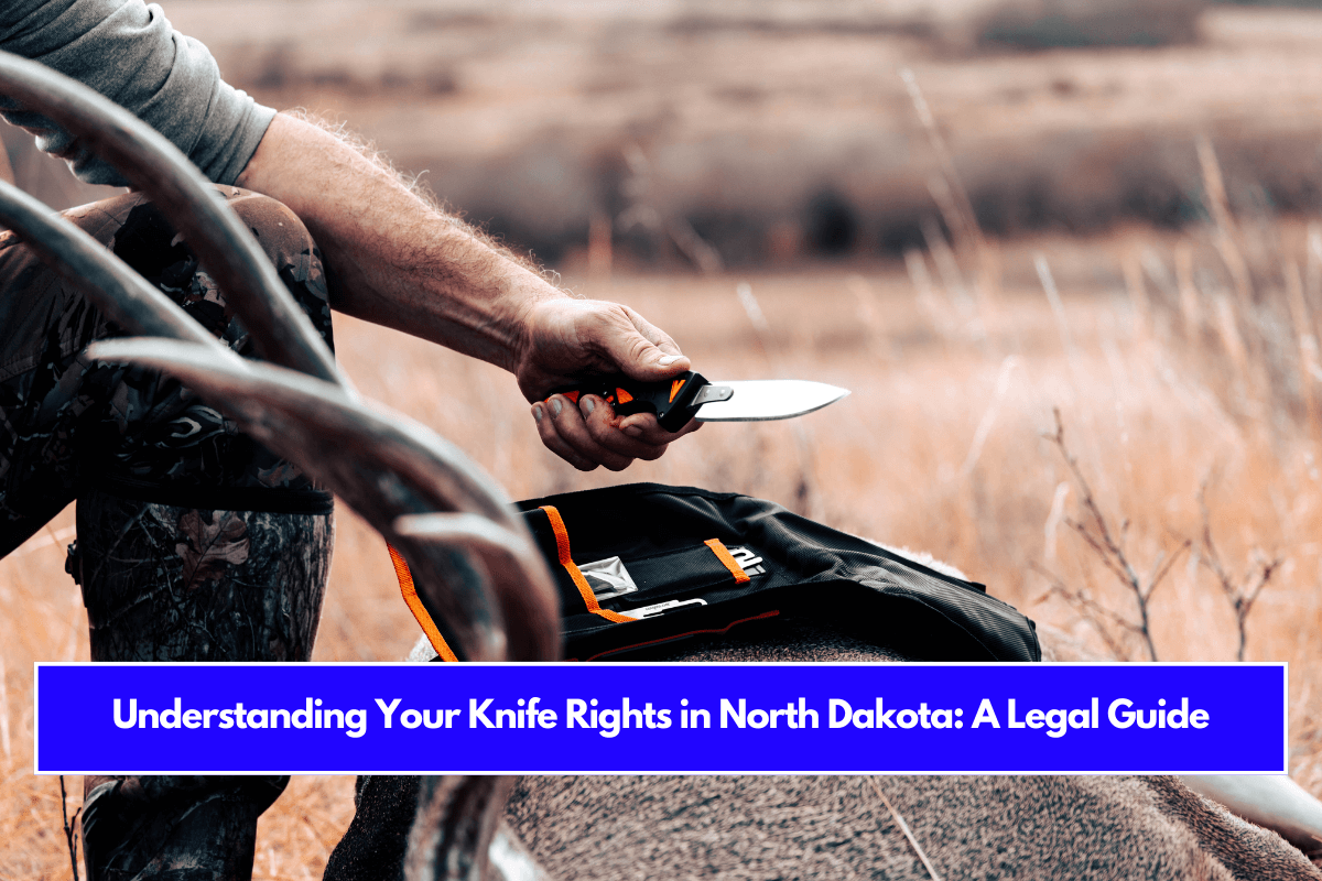 Understanding Your Knife Rights in North Dakota A Legal Guide