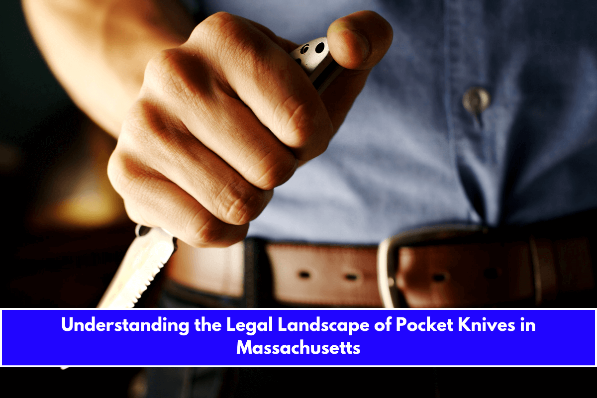 Understanding the Legal Landscape of Pocket Knives in Massachusetts