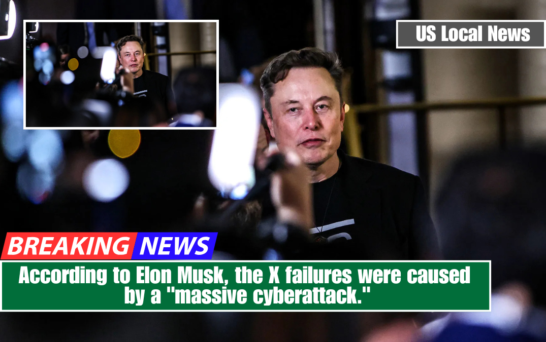 According to Elon Musk, the X failures were caused by a "massive cyberattack."