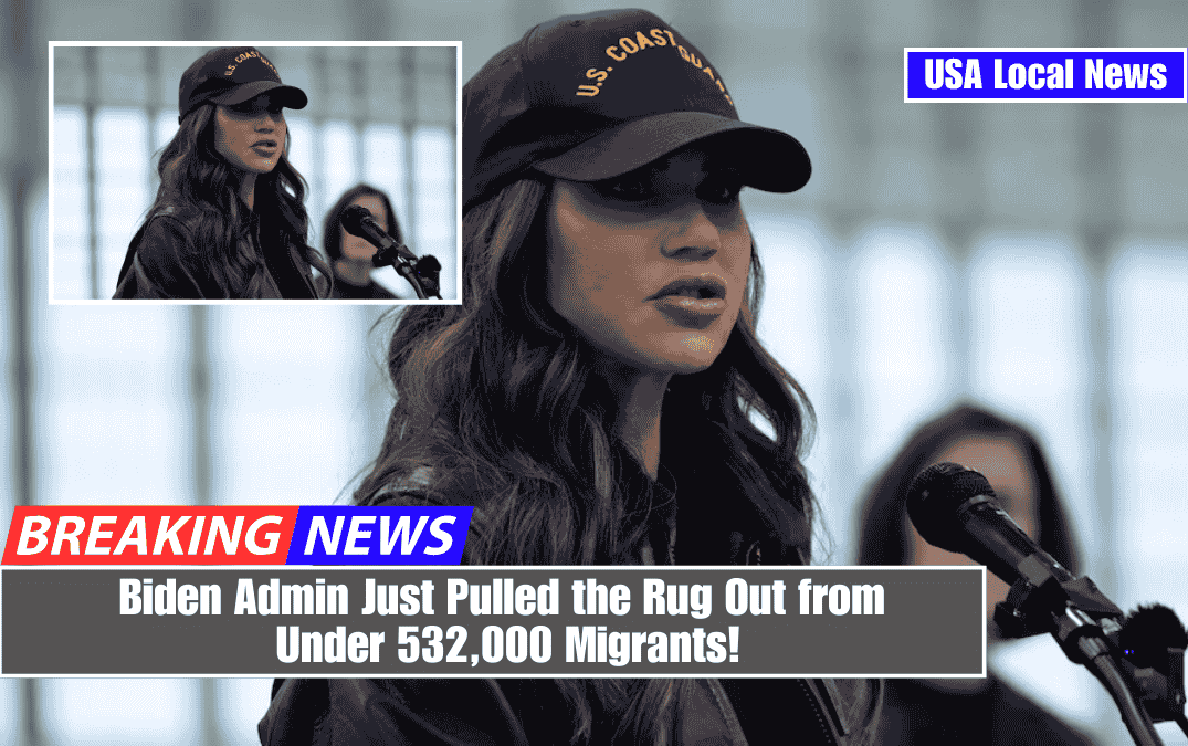 Biden Admin Just Pulled the Rug Out from Under 532,000 Migrants!