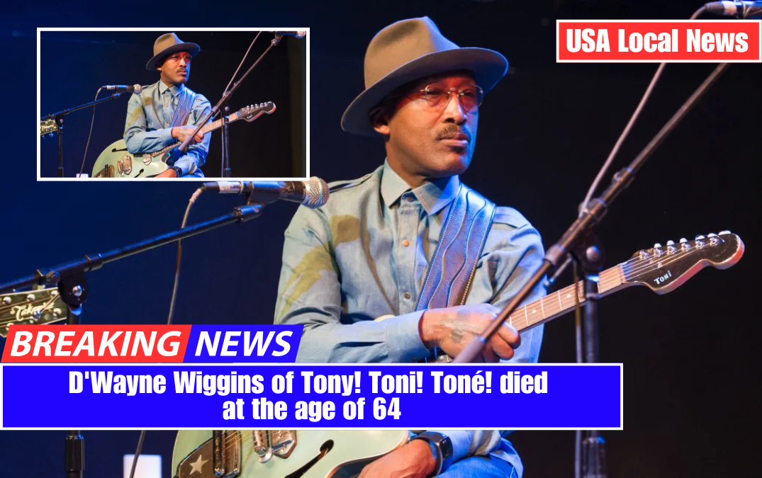 D'Wayne Wiggins of Tony! Toni! Toné! died at the age of 64