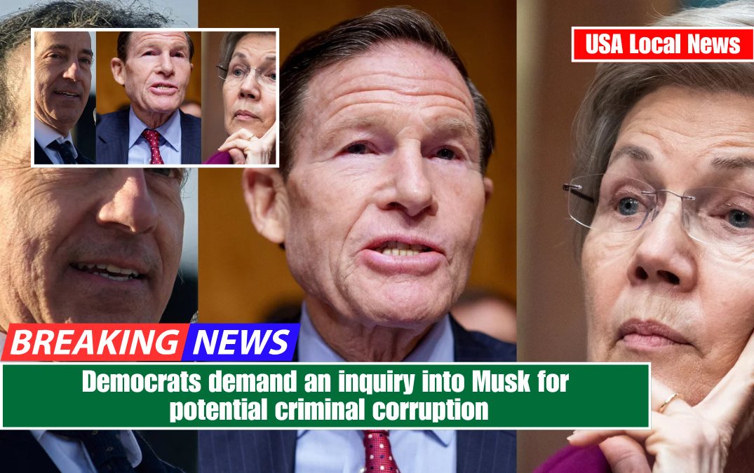 Democrats demand an inquiry into Musk for potential criminal corruption