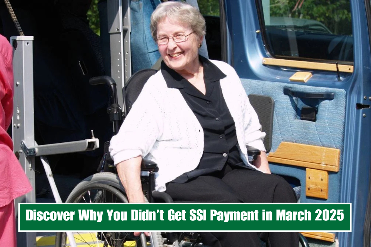 Discover Why You Didn’t Get SSI Payment in March 2025