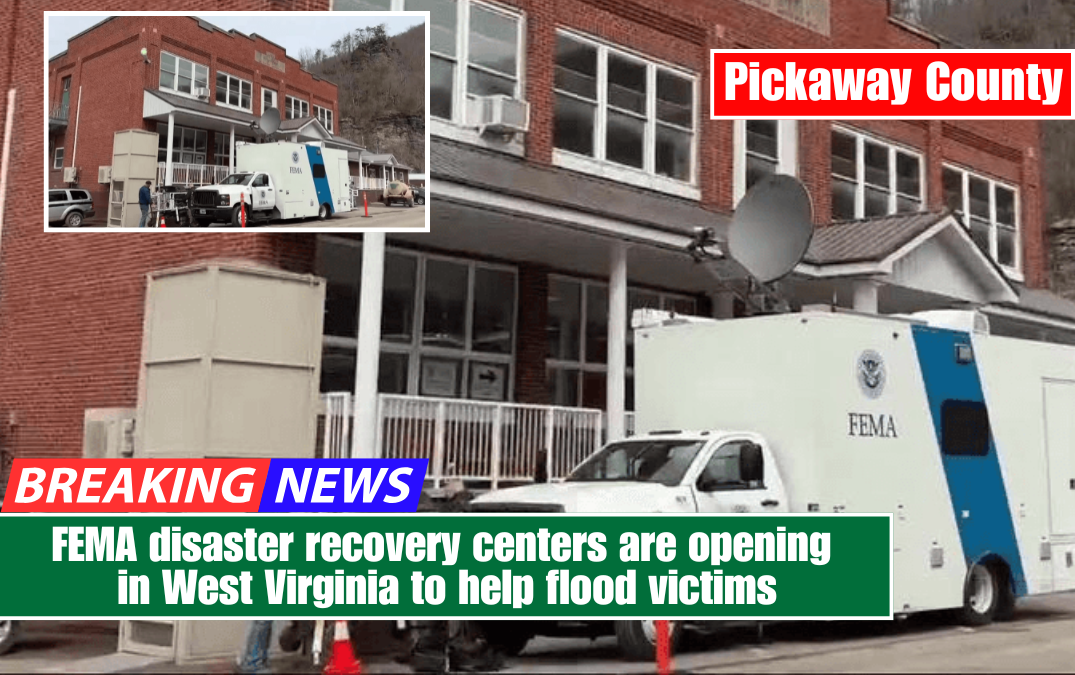 FEMA disaster recovery centers are opening in West Virginia to help flood victims