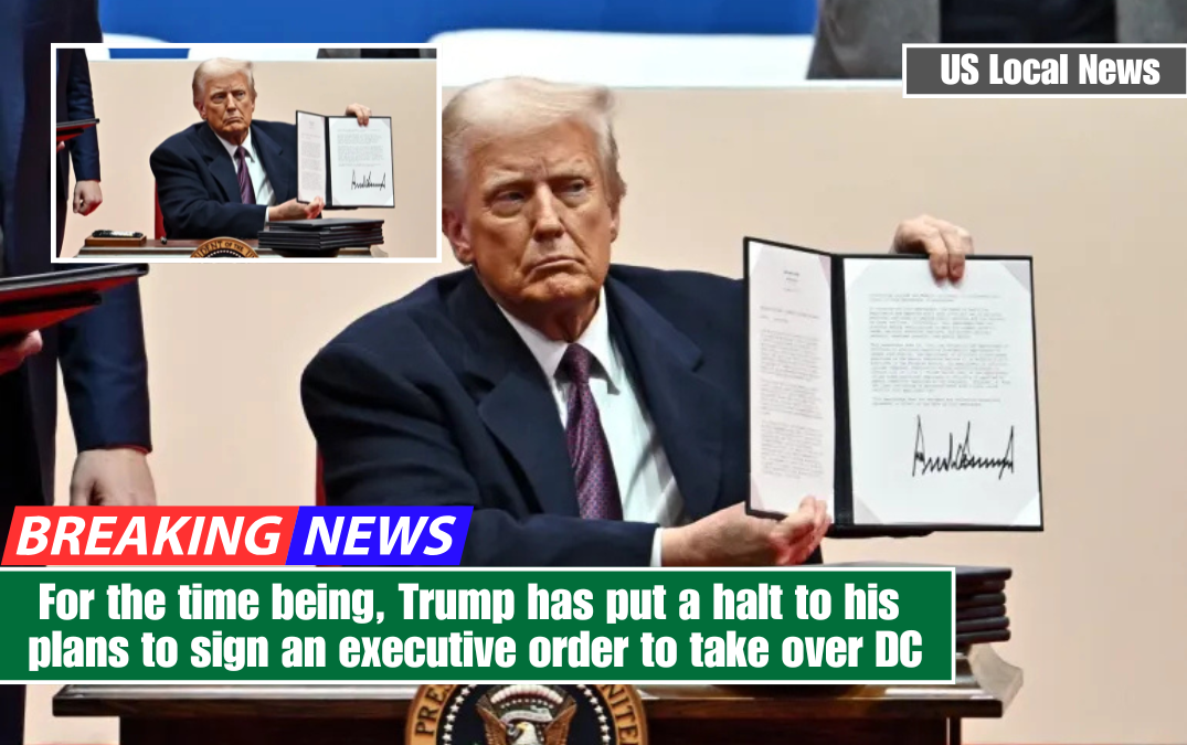 For the time being, Trump has put a halt to his plans to sign an executive order to take over DC