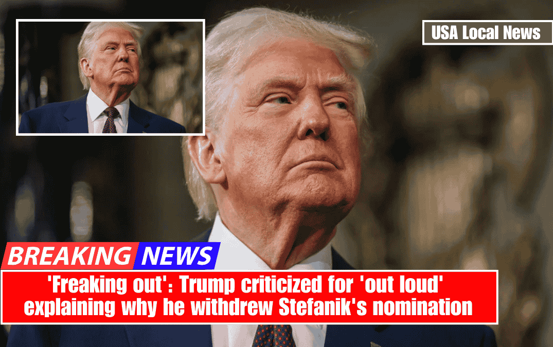 'Freaking out': Trump criticized for 'out loud' explaining why he withdrew Stefanik's nomination