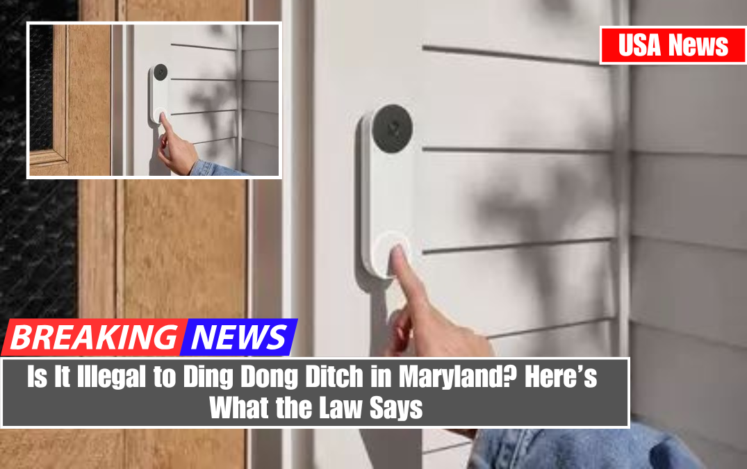 Is It Illegal to Ding Dong Ditch in Maryland? Here’s What the Law Says