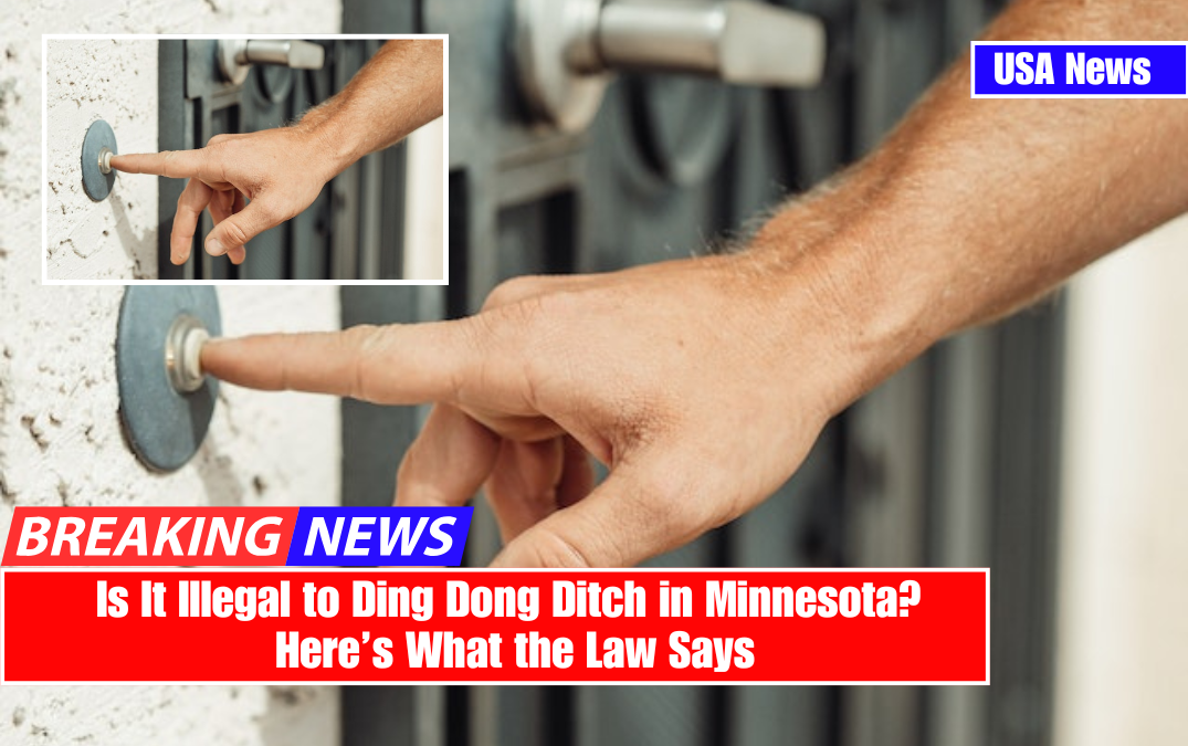 Is It Illegal to Ding Dong Ditch in Minnesota Here’s What the Law Says