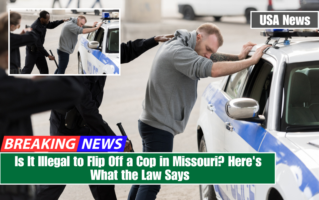 Is It Illegal to Flip Off a Cop in Missouri? Here's What the Law Says