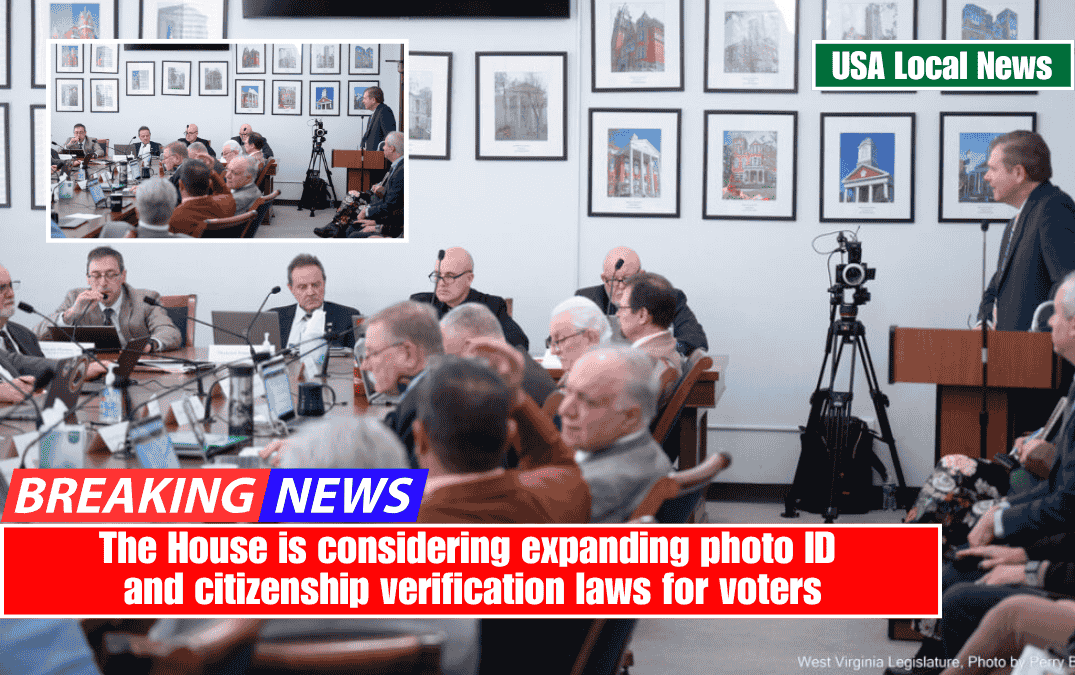 The House is considering expanding photo ID and citizenship verification laws for voters