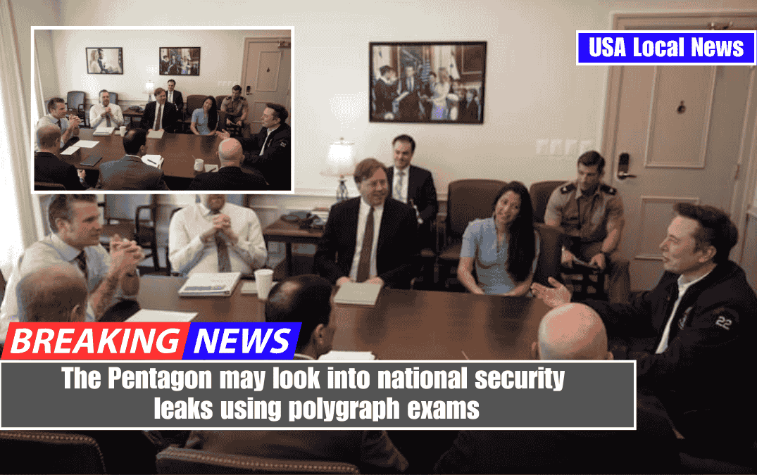 The Pentagon may look into national security leaks using polygraph exams