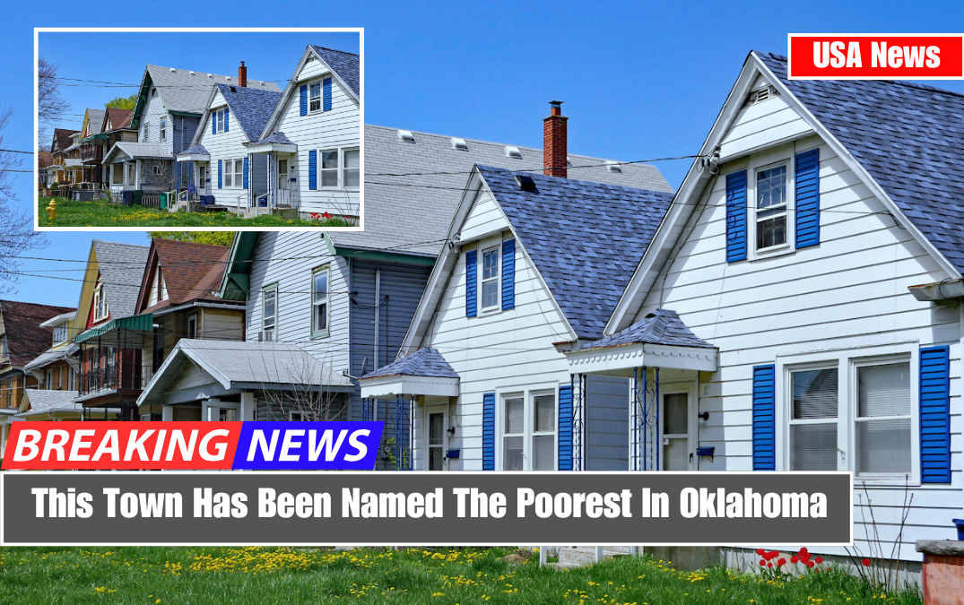 This Town Has Been Named The Poorest In Oklahoma