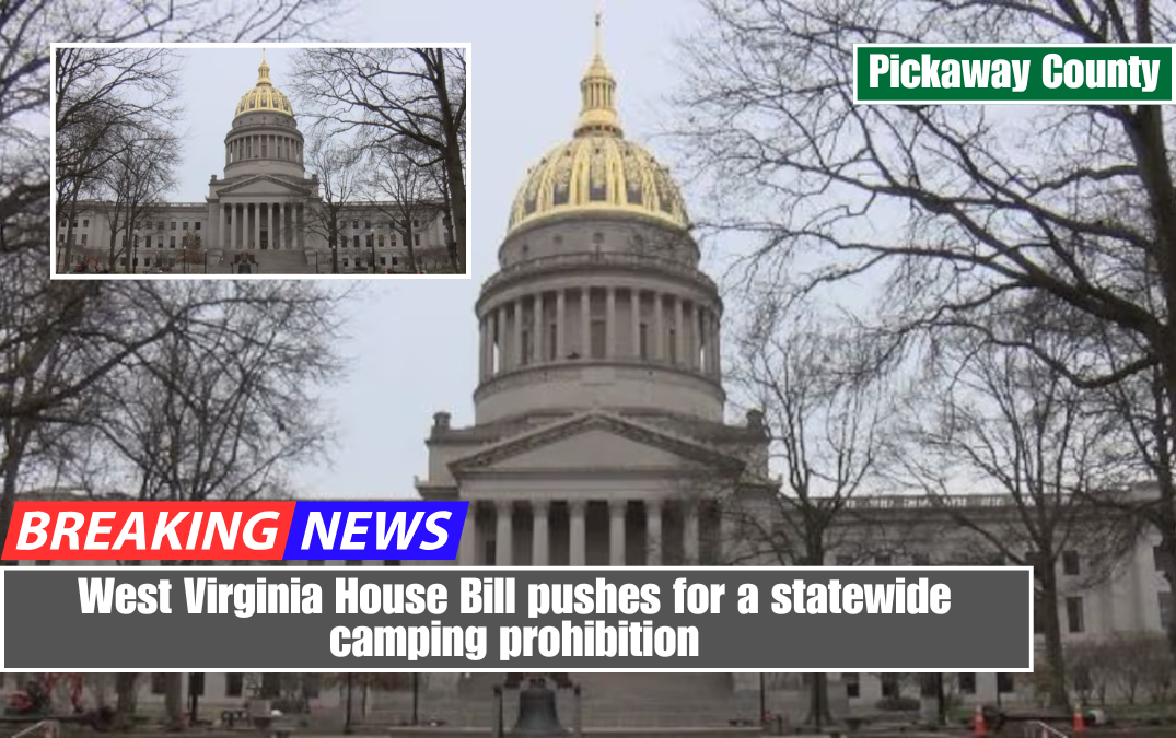 West Virginia House Bill pushes for a statewide camping prohibition