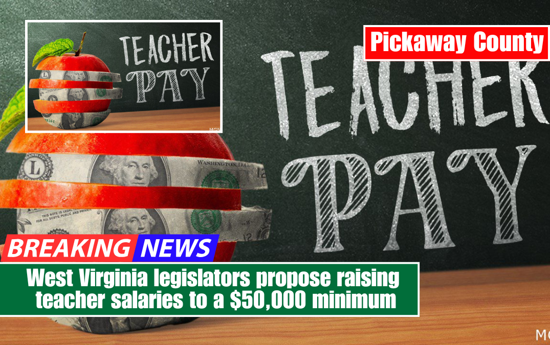 West Virginia legislators propose raising teacher salaries to a $50,000 minimum