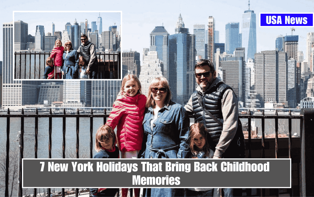 7 New York Holidays That Bring Back Childhood Memories