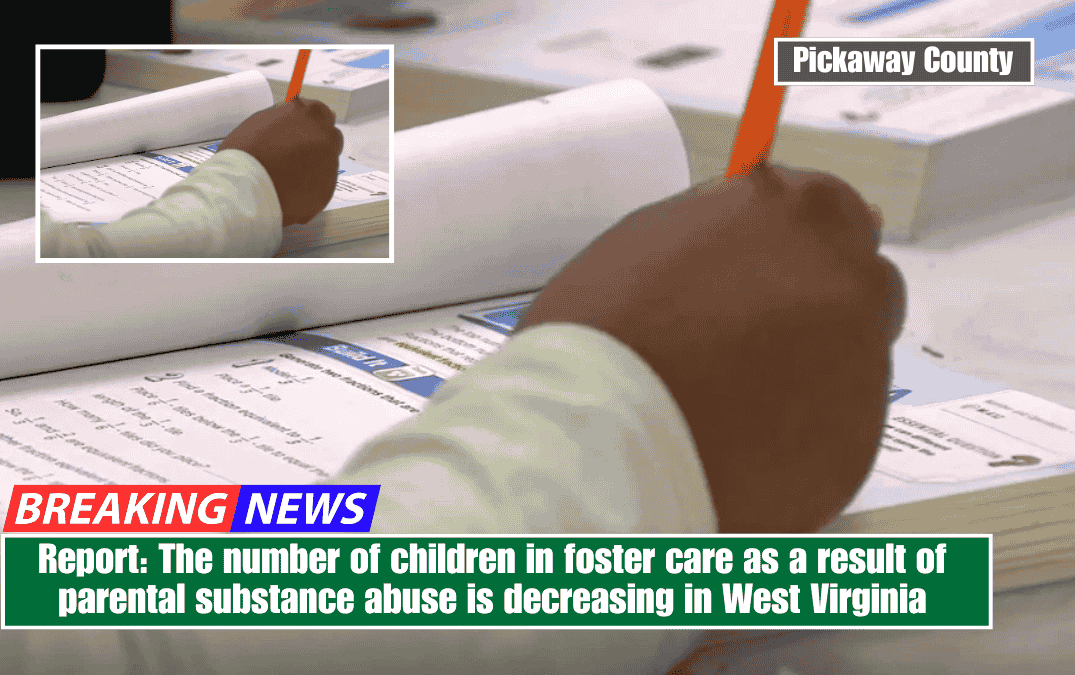 Report: The number of children in foster care as a result of parental substance abuse is decreasing in West Virginia